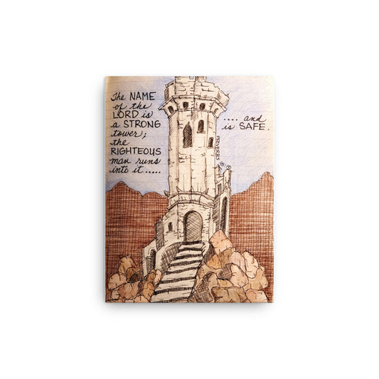God Said "Strong Tower"- 12" X 16" Canvas