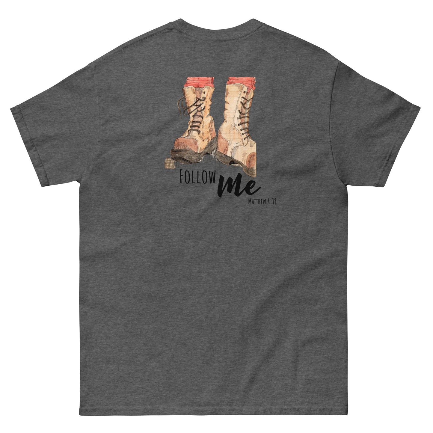 God Said "Follow Me" Men's classic tee