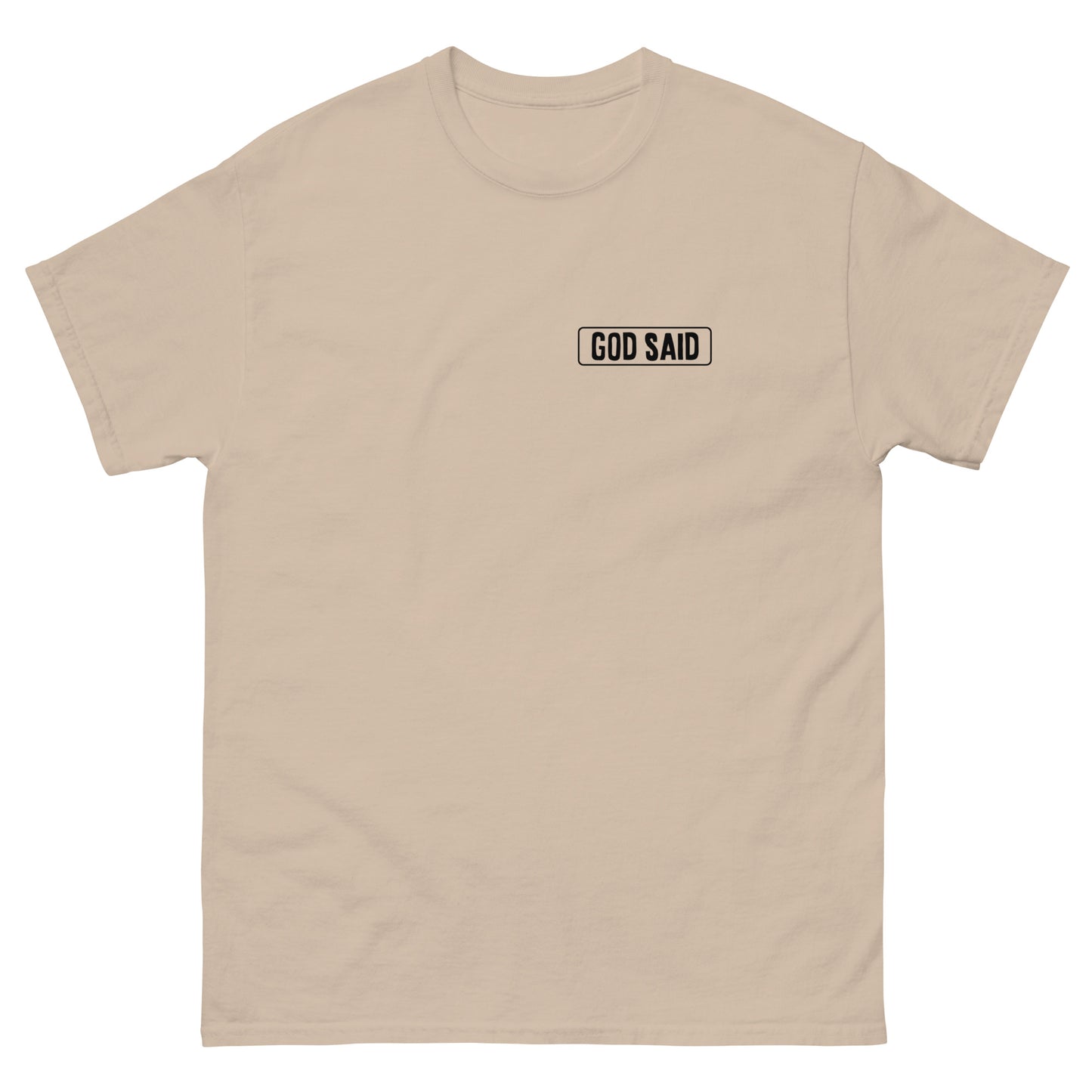 God Said "Follow Me" Men's classic tee