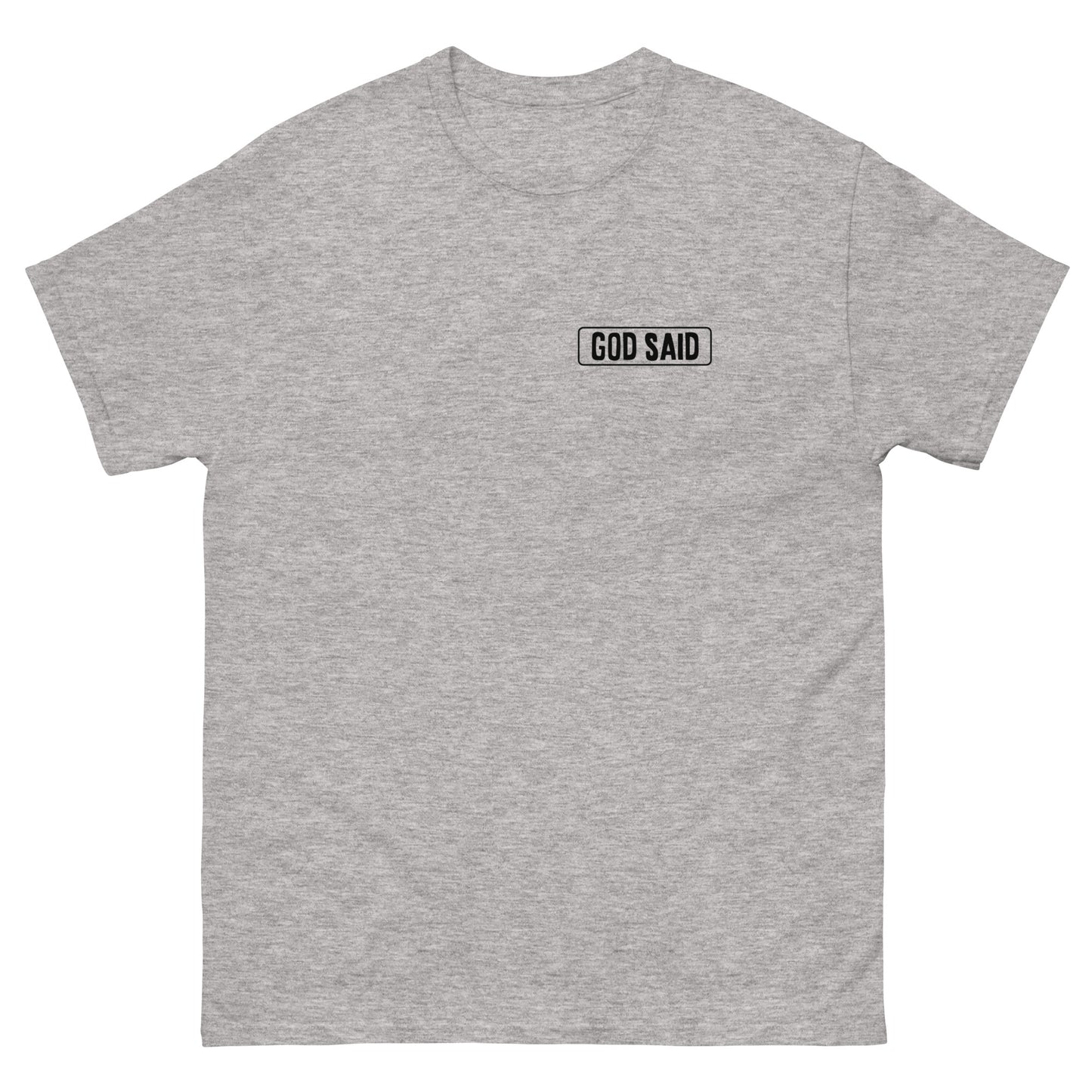 God Said "Follow Me" Men's classic tee