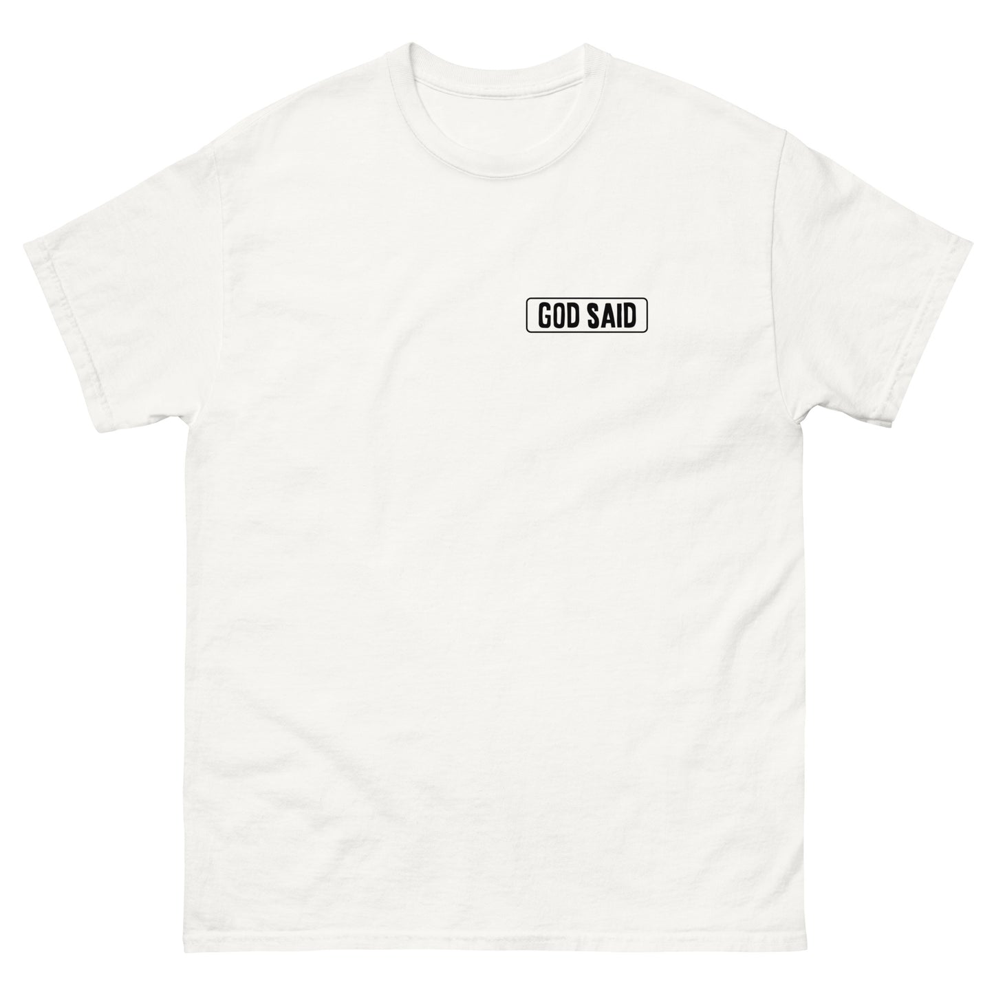 God Said "Follow Me" Men's classic tee