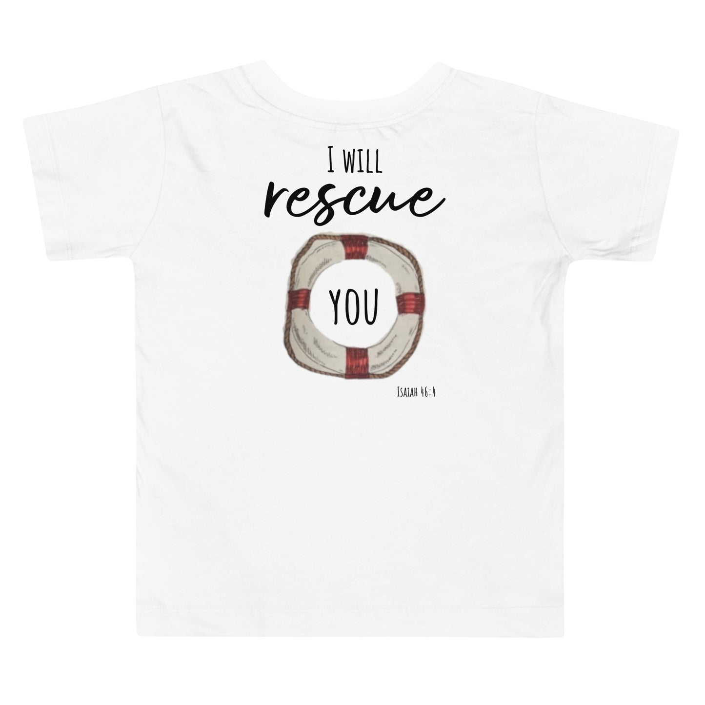 God Said " I will Rescue" Toddler Short Sleeve Tee