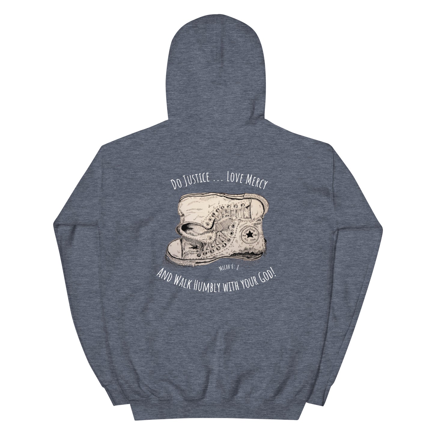 Micah 6: 8- Unisex Hoodie