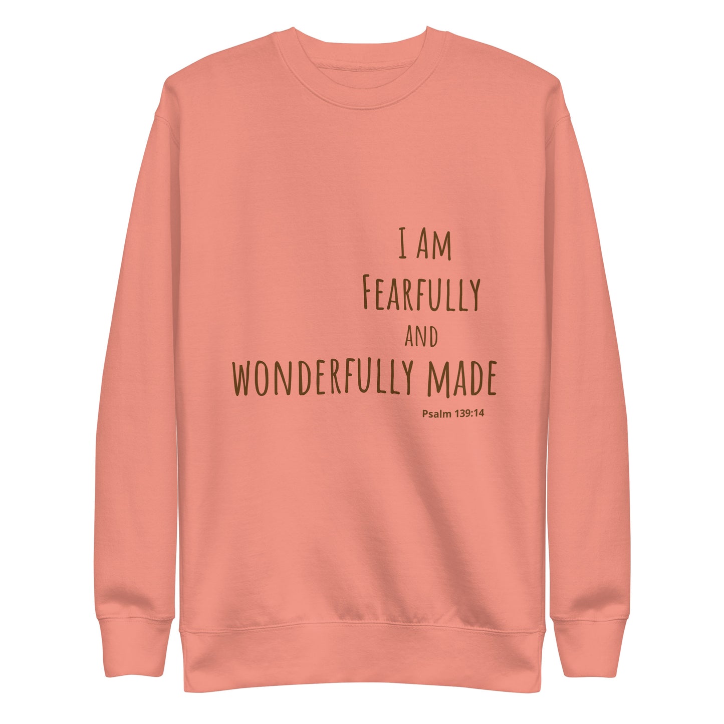 God Said - "Fearfully and Wonderfully Made" Unisex Premium Sweatshirt