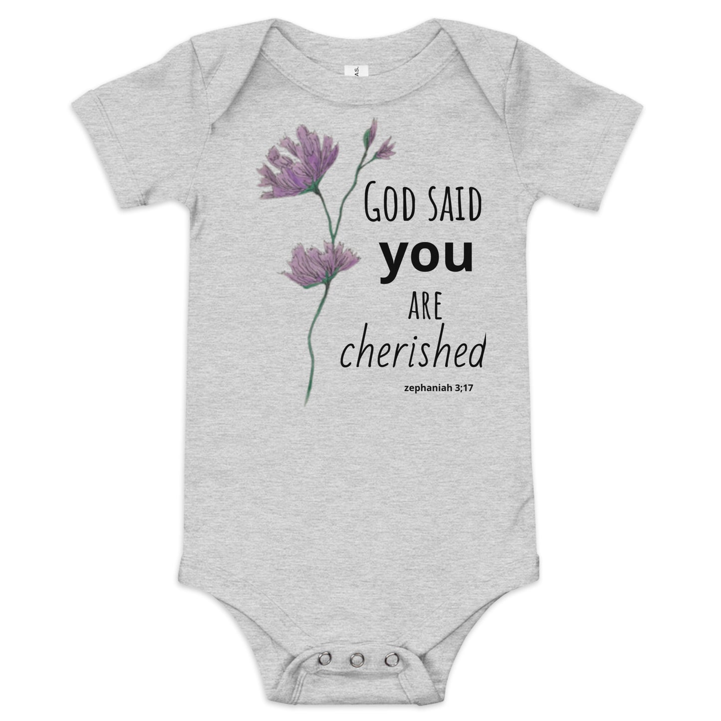 God Said "You are Cherished" Baby short sleeve one piece