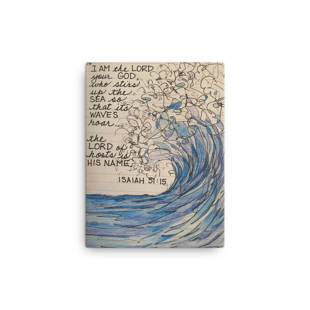 God Said "I am the Lord your God"- 12" X 16" Canvas