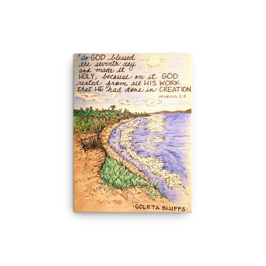 God Said "Goleta Bluffs"- 12" X 16" Canvas