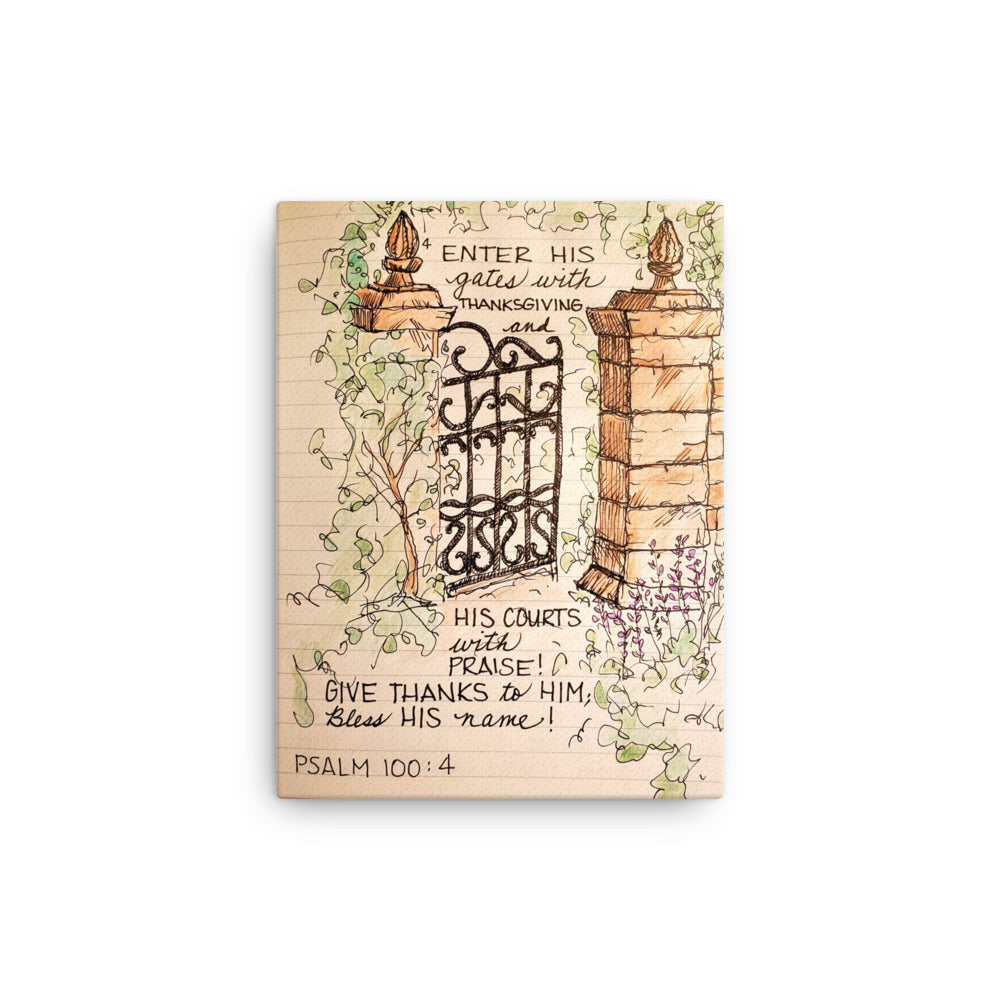 God Said "Enter His gates" 12" X 16" Canvas