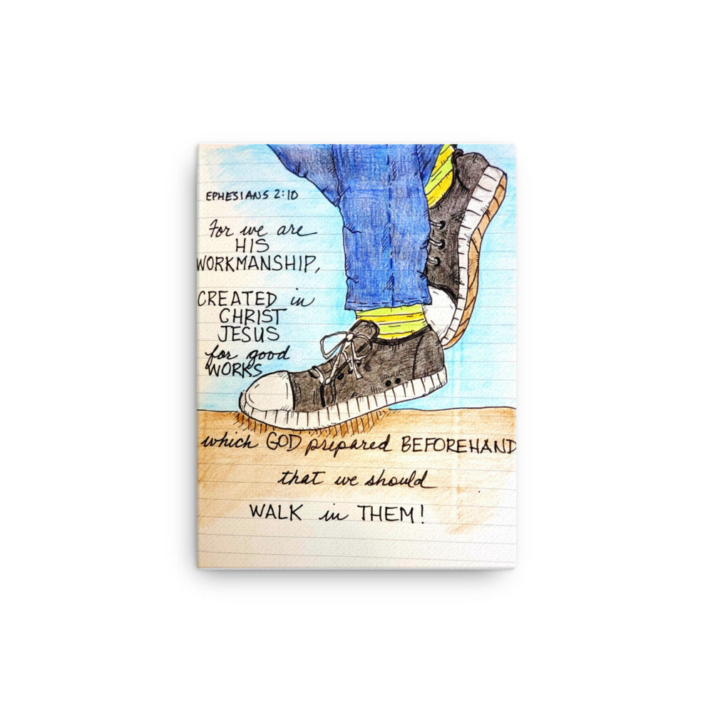 God Said- Walk in them-12" x 16" Canvas