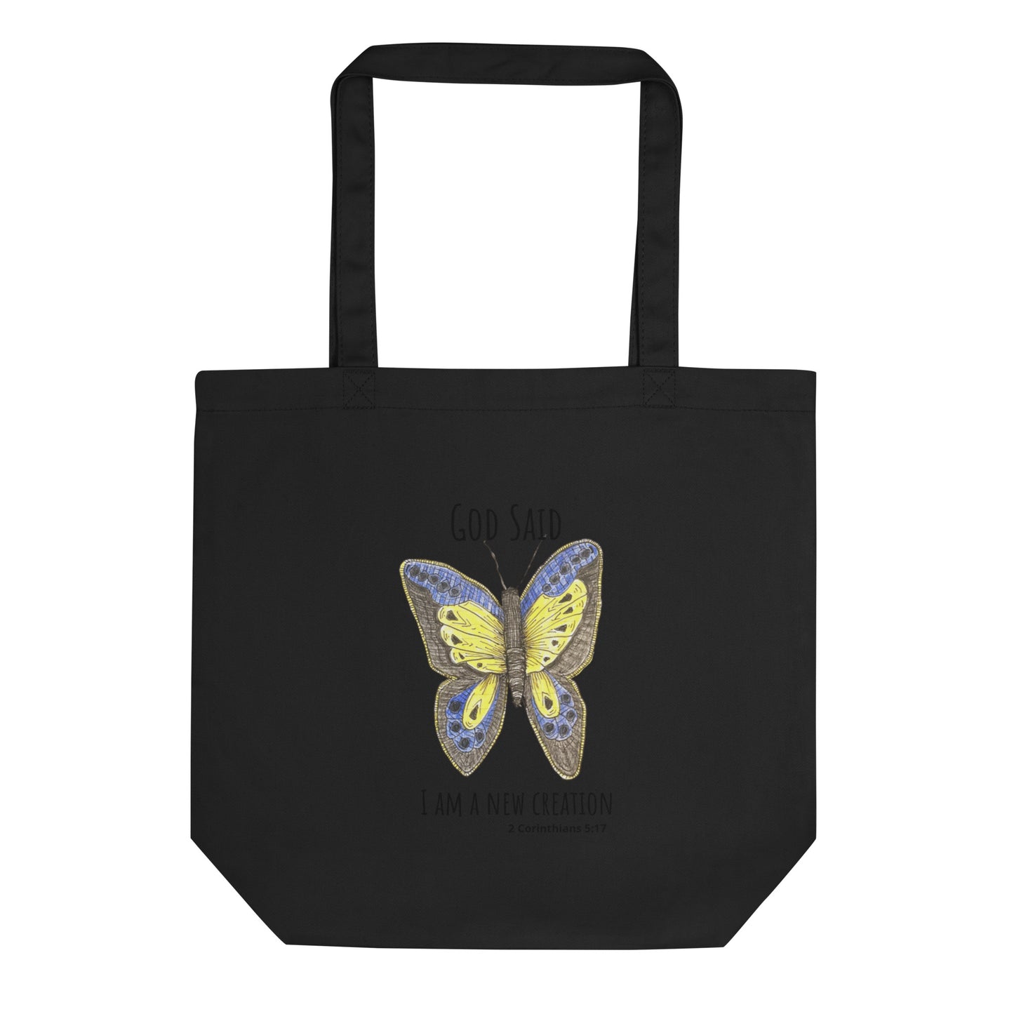 God Said "I am a New Creation" Eco Tote Bag