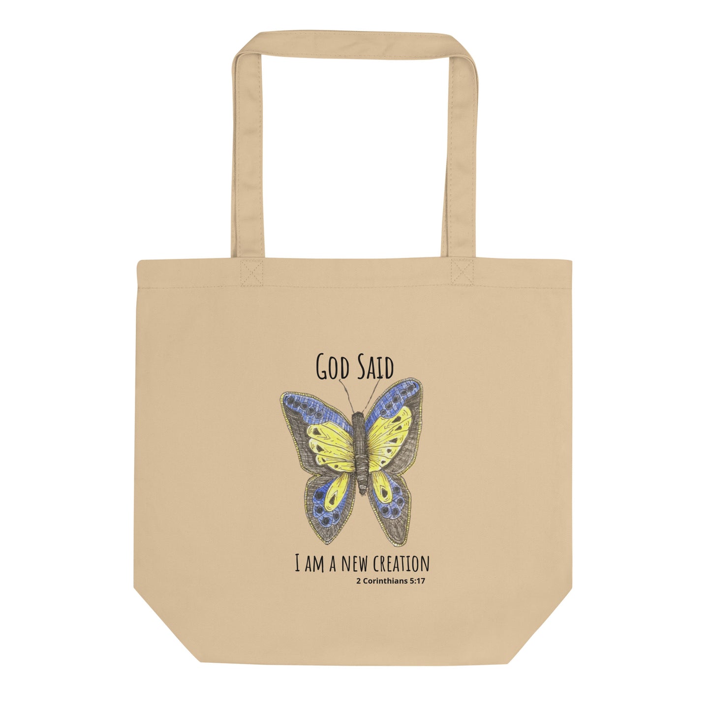 God Said "I am a New Creation" Eco Tote Bag