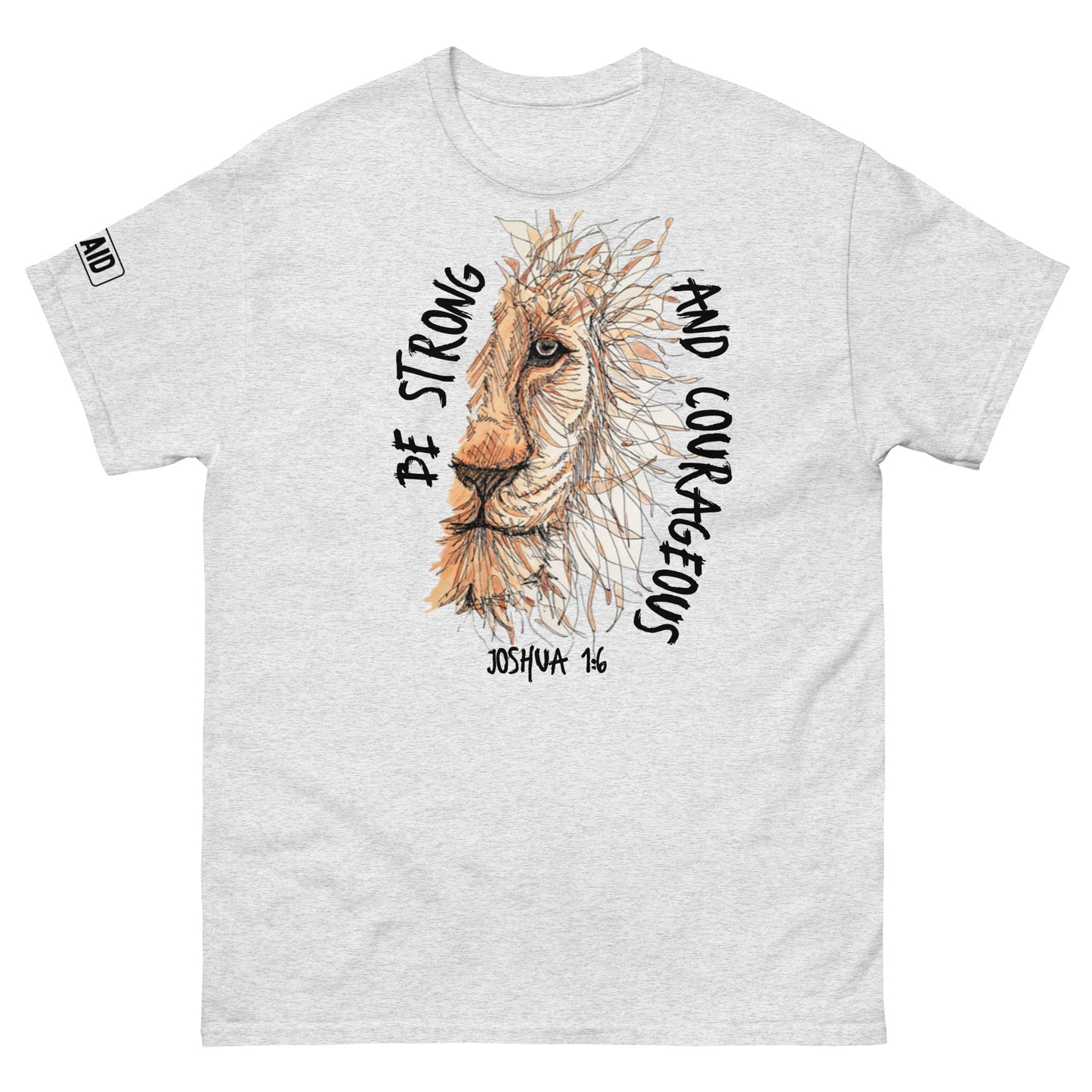 God Said "Be Strong and Courageous" Men's classic tee