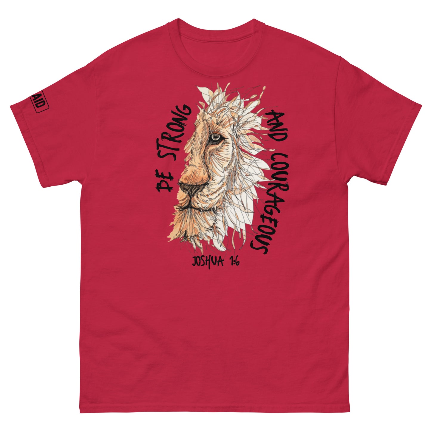God Said "Be Strong and Courageous" Men's classic tee