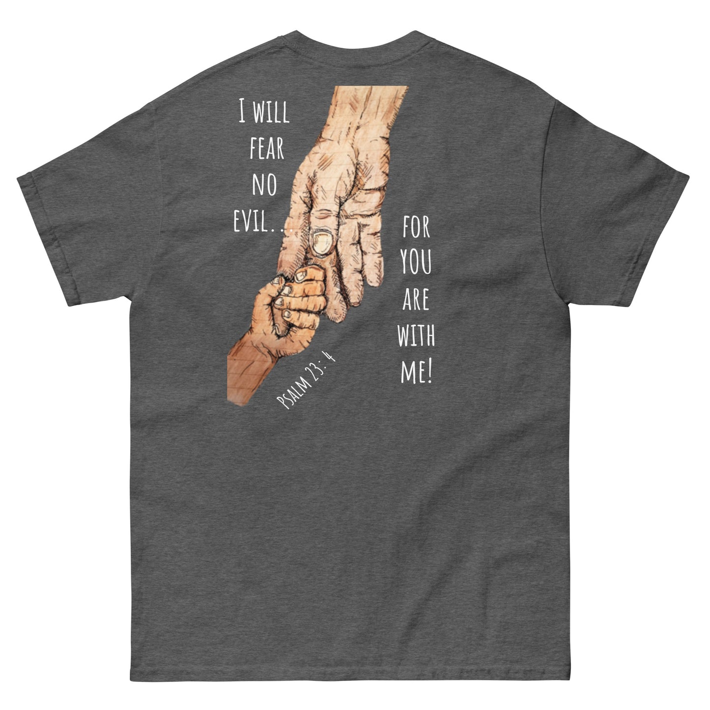 God Said "Fear no Evil"- Men's classic tee