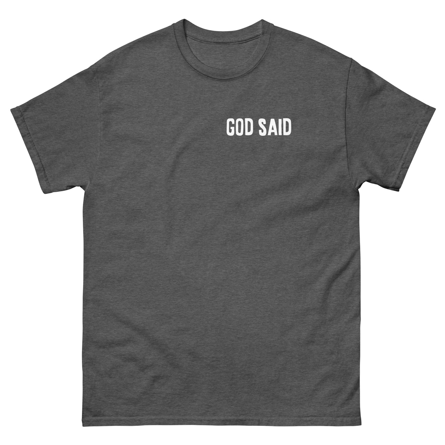 God Said "Fear no Evil"- Men's classic tee