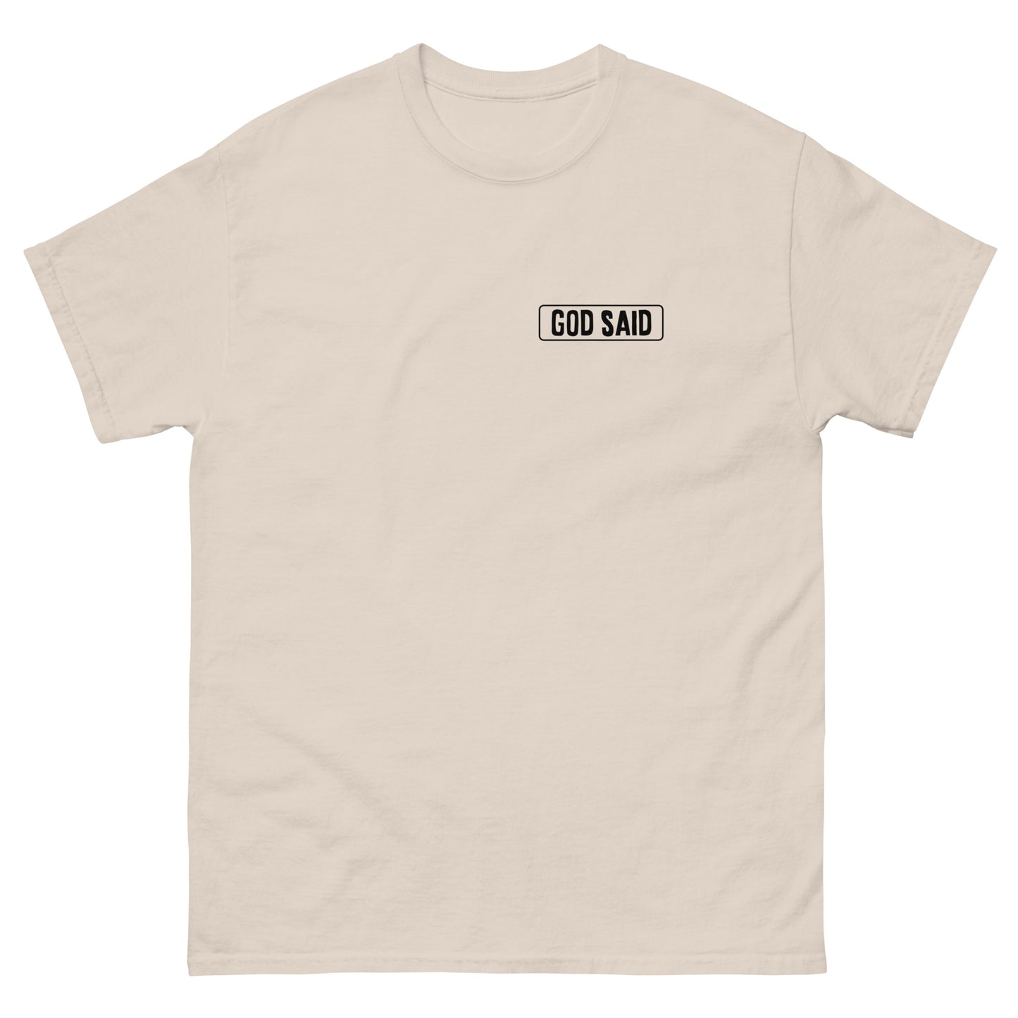 God Said "Follow Me" Men's classic tee