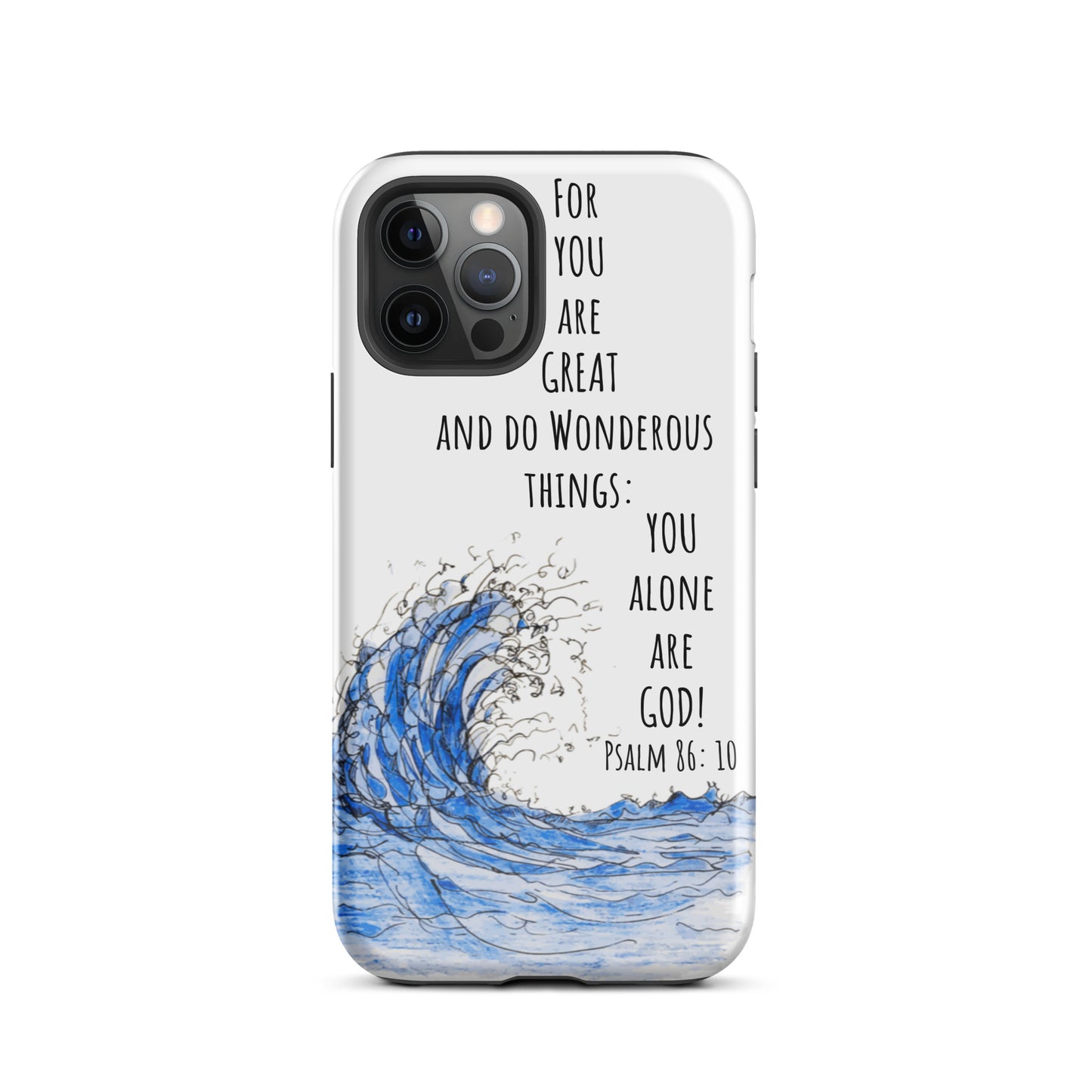 God Said "You alone are God"- Tough Case for iPhone®