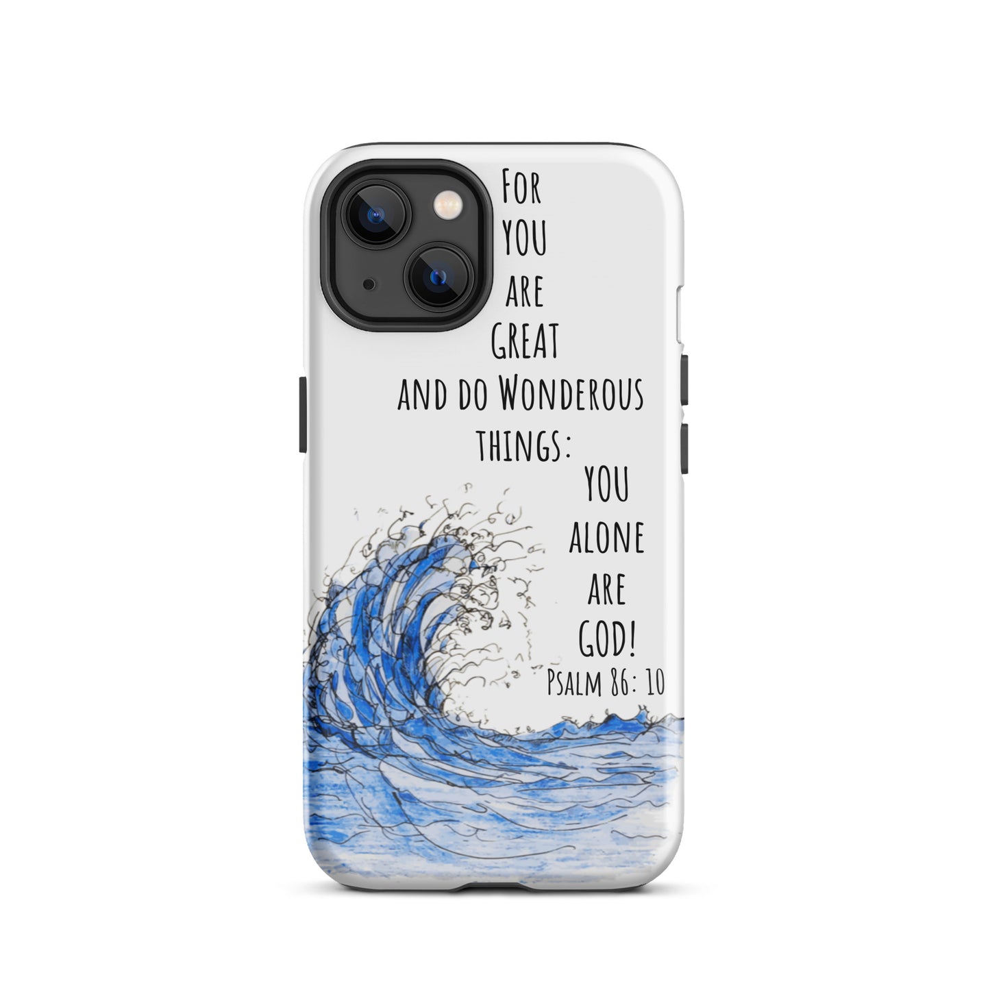 God Said "You alone are God"- Tough Case for iPhone®