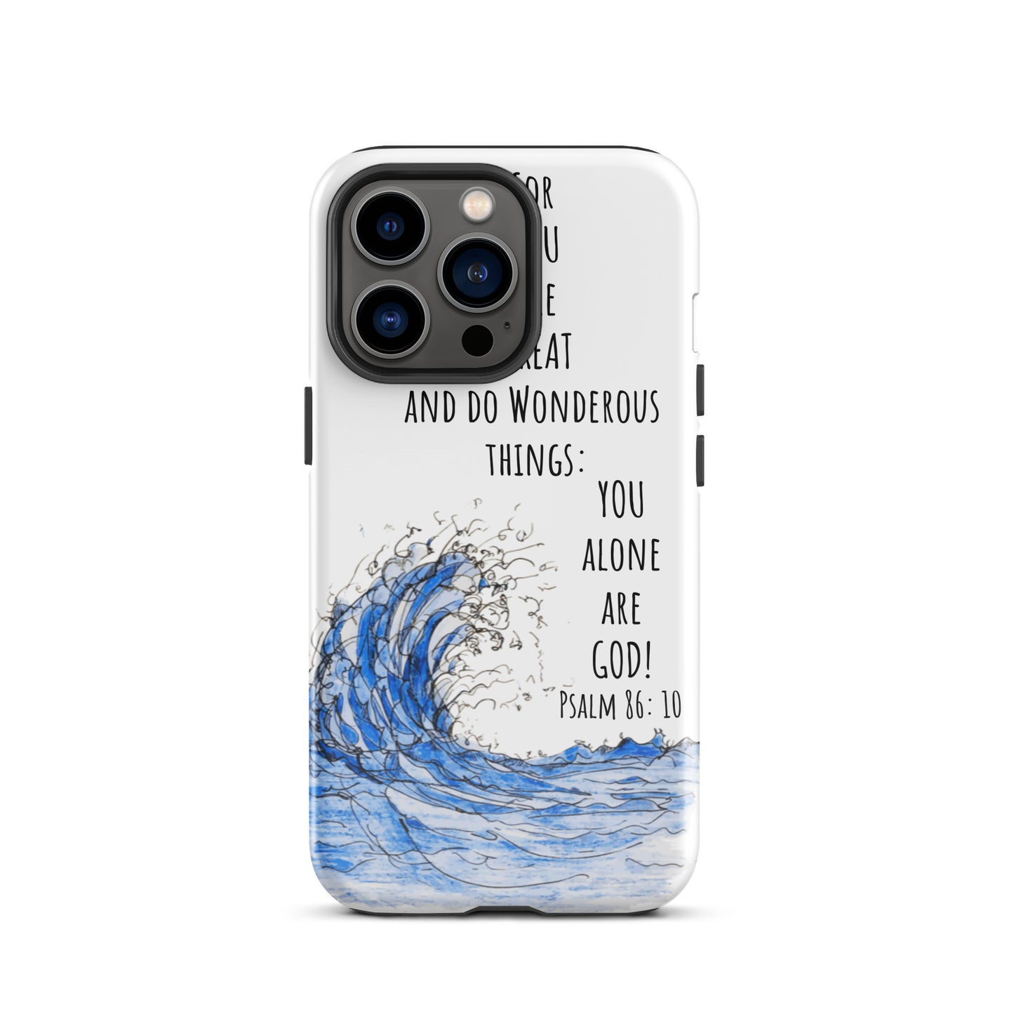 God Said "You alone are God"- Tough Case for iPhone®