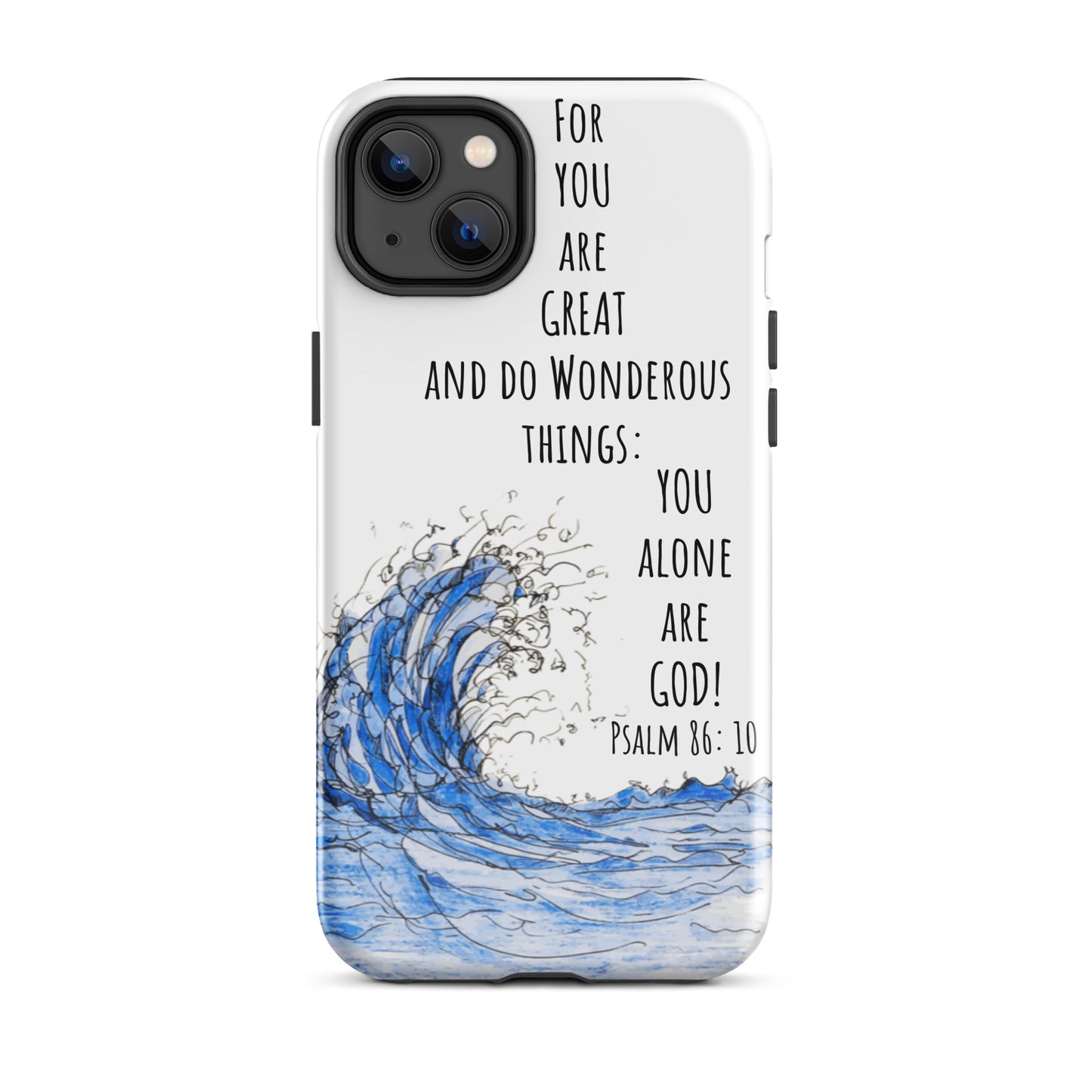 God Said "You alone are God"- Tough Case for iPhone®