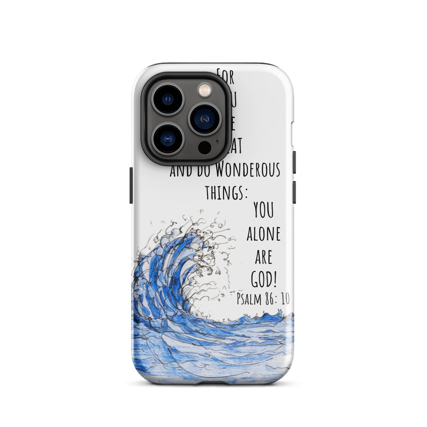 God Said "You alone are God"- Tough Case for iPhone®