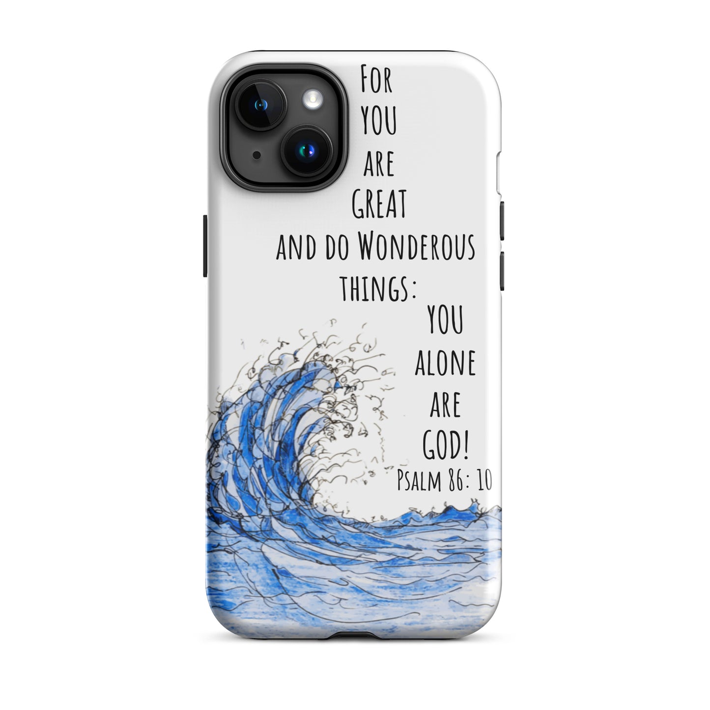 God Said "You alone are God"- Tough Case for iPhone®