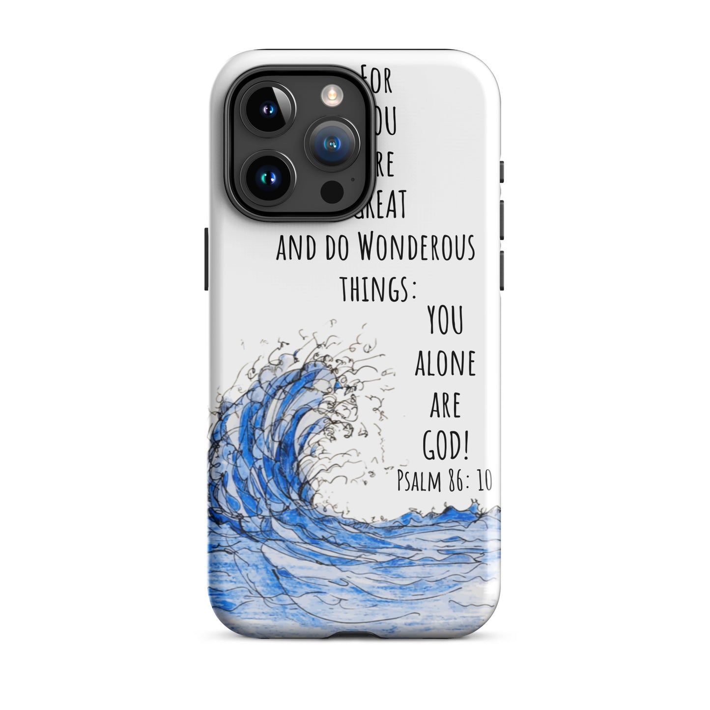 God Said "You alone are God"- Tough Case for iPhone®