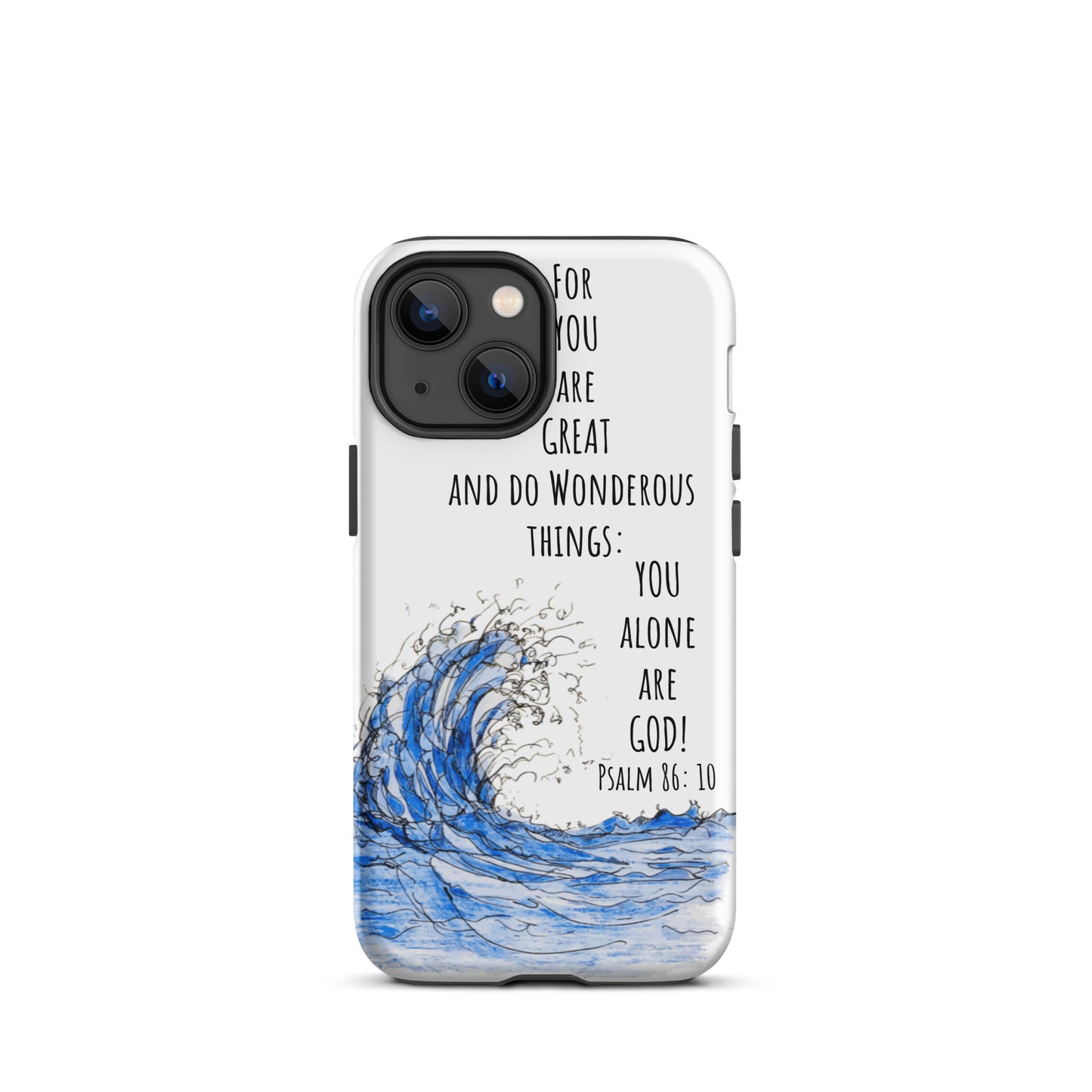 God Said "You alone are God"- Tough Case for iPhone®