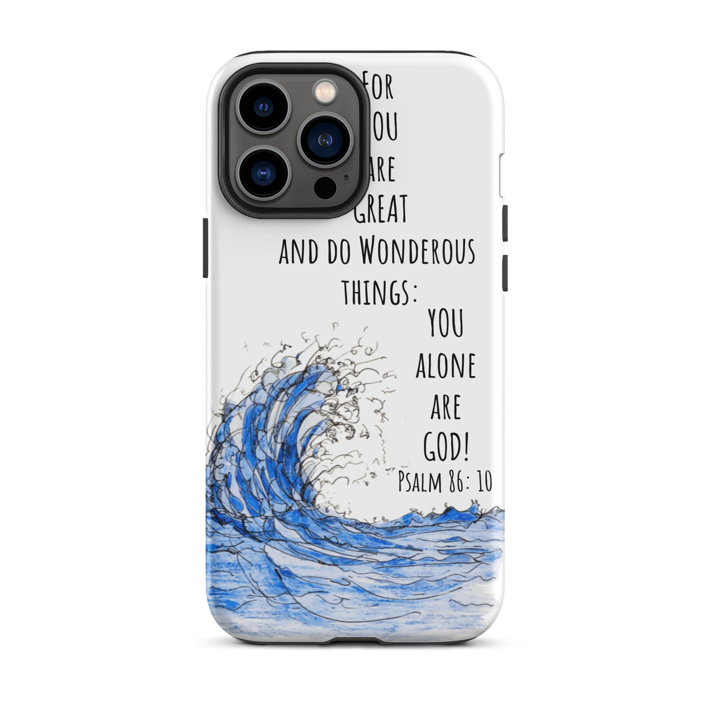 God Said "You alone are God"- Tough Case for iPhone®