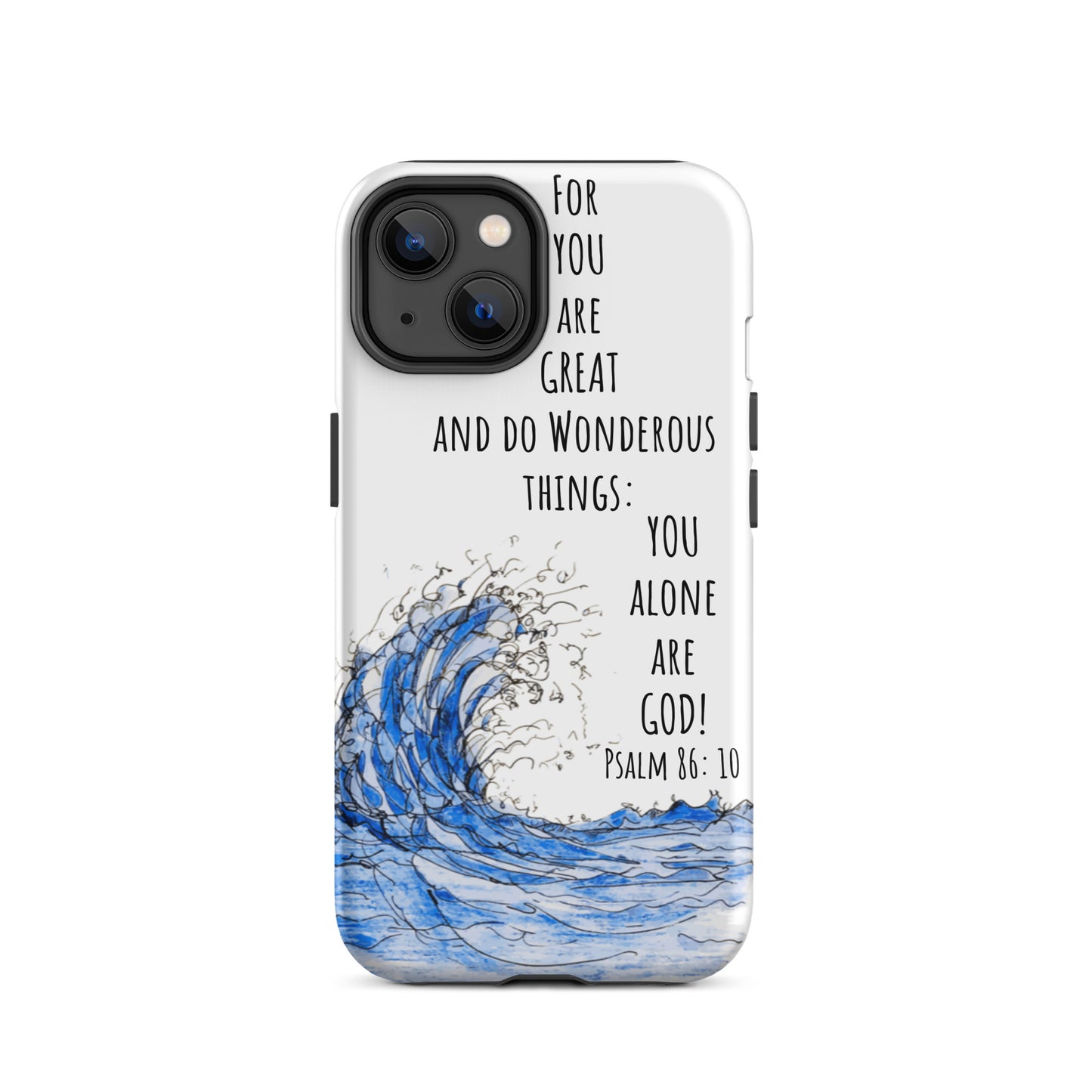 God Said "You alone are God"- Tough Case for iPhone®