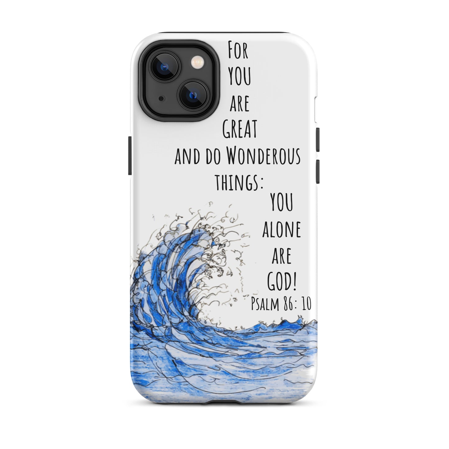 God Said "You alone are God"- Tough Case for iPhone®