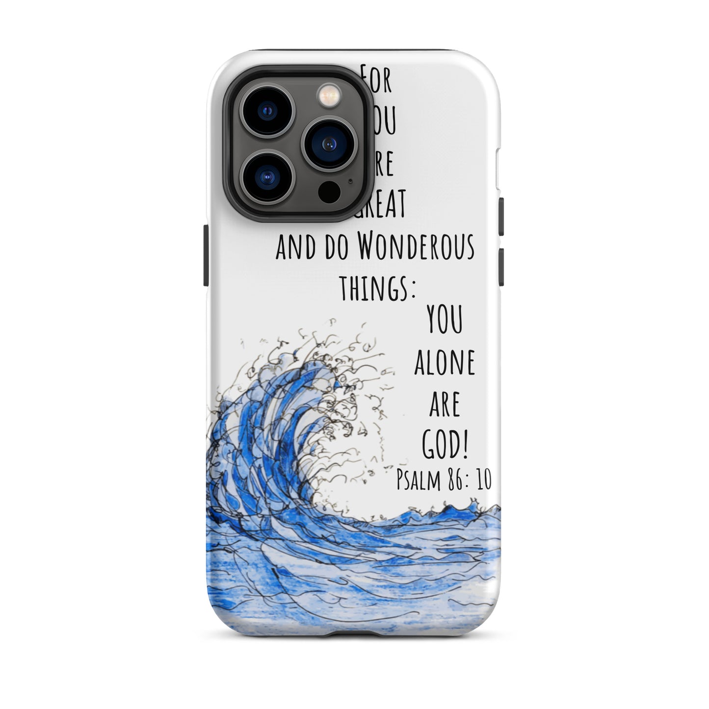 God Said "You alone are God"- Tough Case for iPhone®