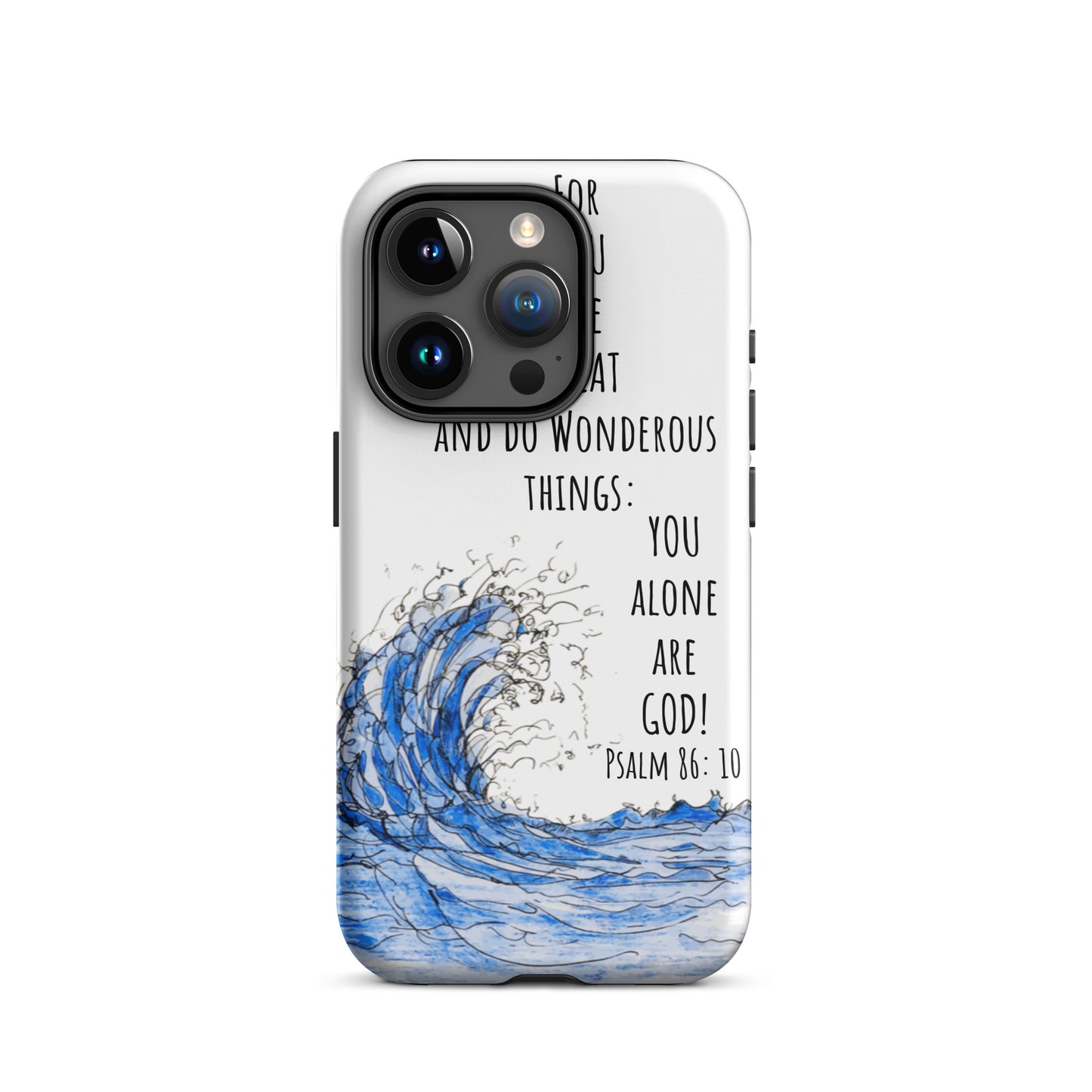God Said "You alone are God"- Tough Case for iPhone®