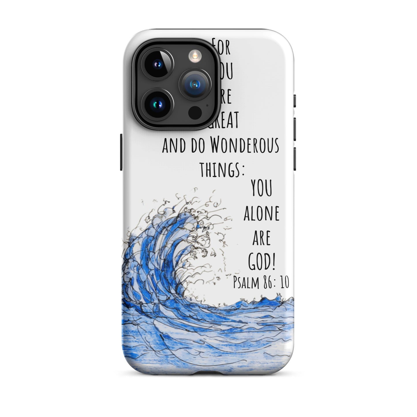 God Said "You alone are God"- Tough Case for iPhone®