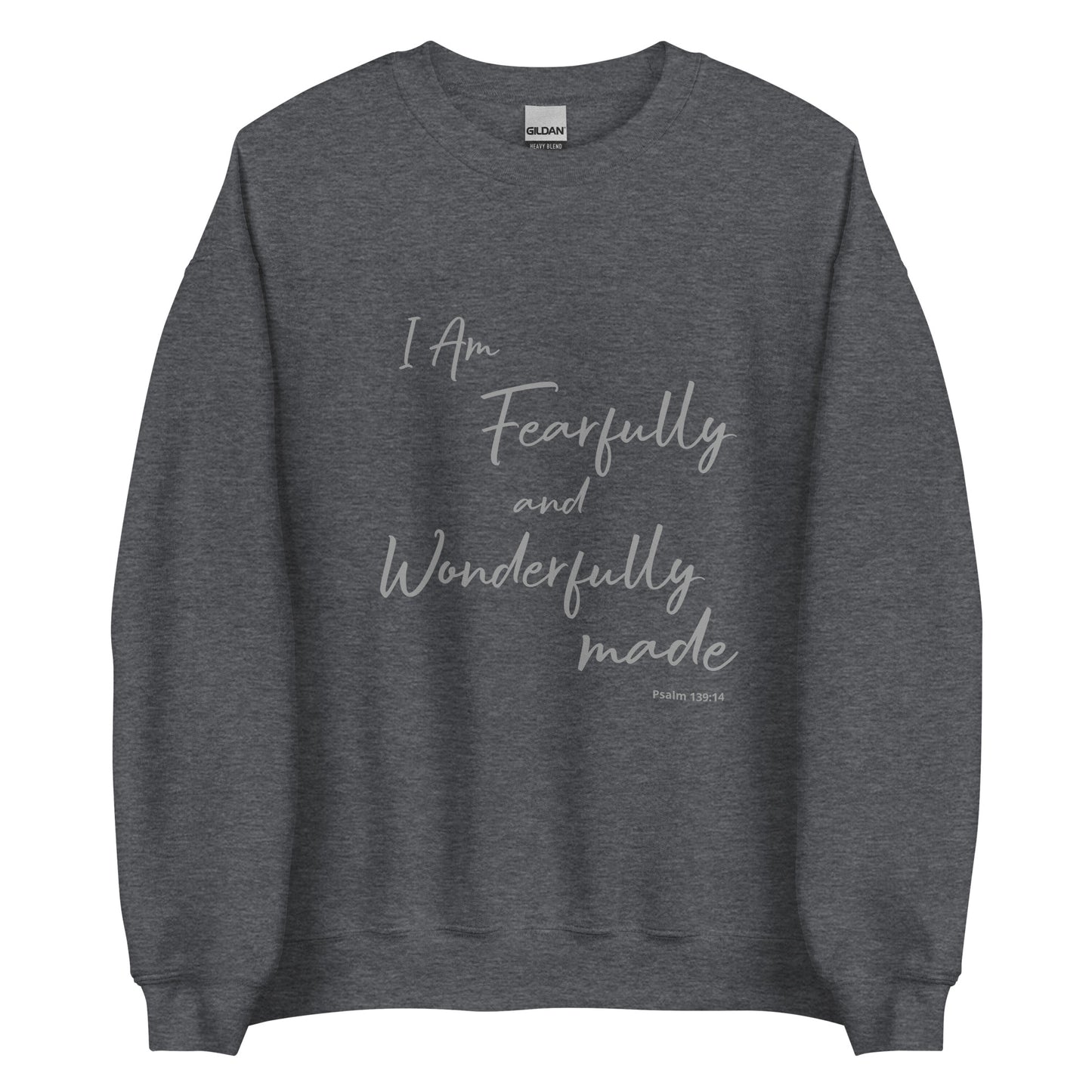 God Said - "Fearfully and Wonderfully Made" Unisex Sweatshirt