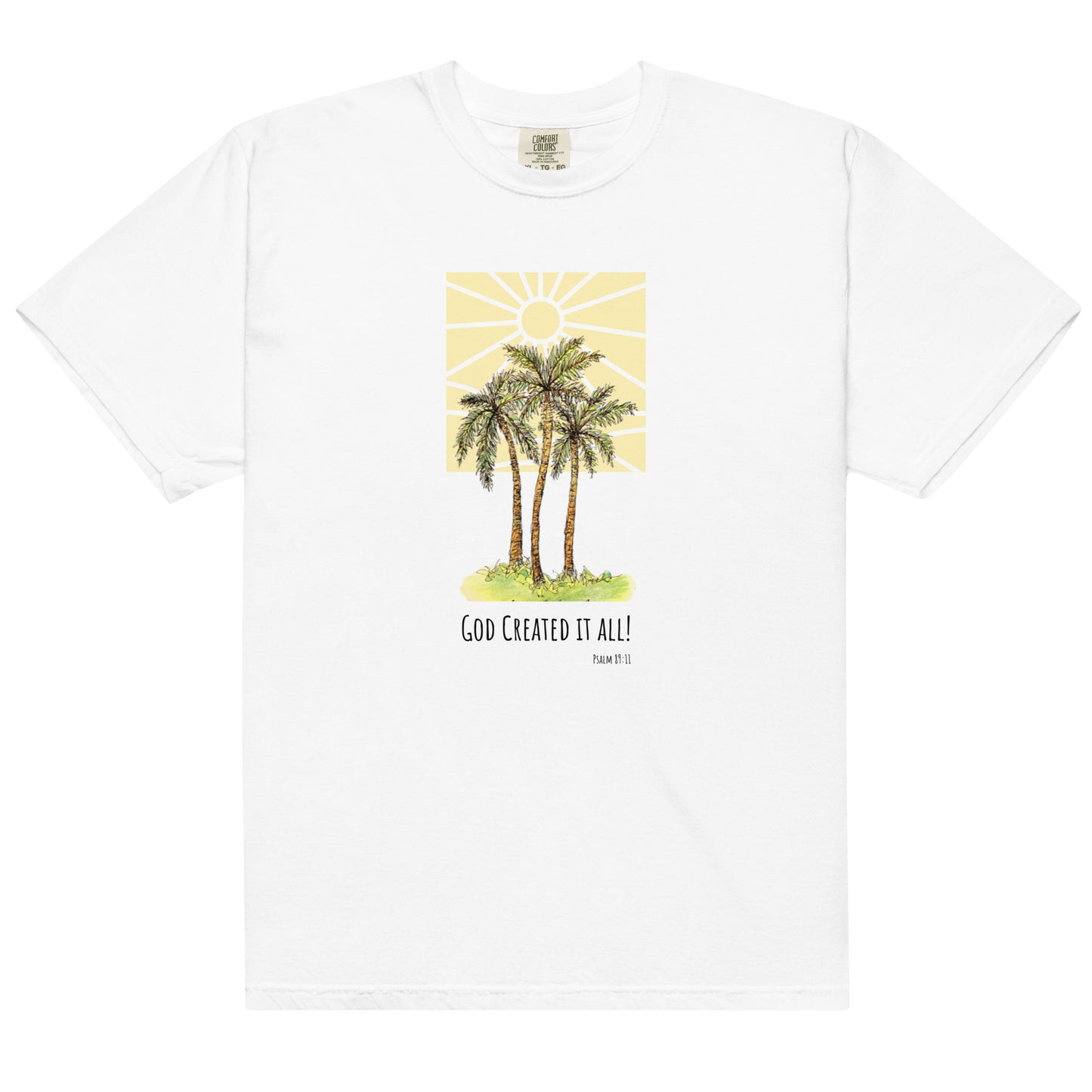 God Said - "God Created it All" Unisex garment-dyed heavyweight t-shirt