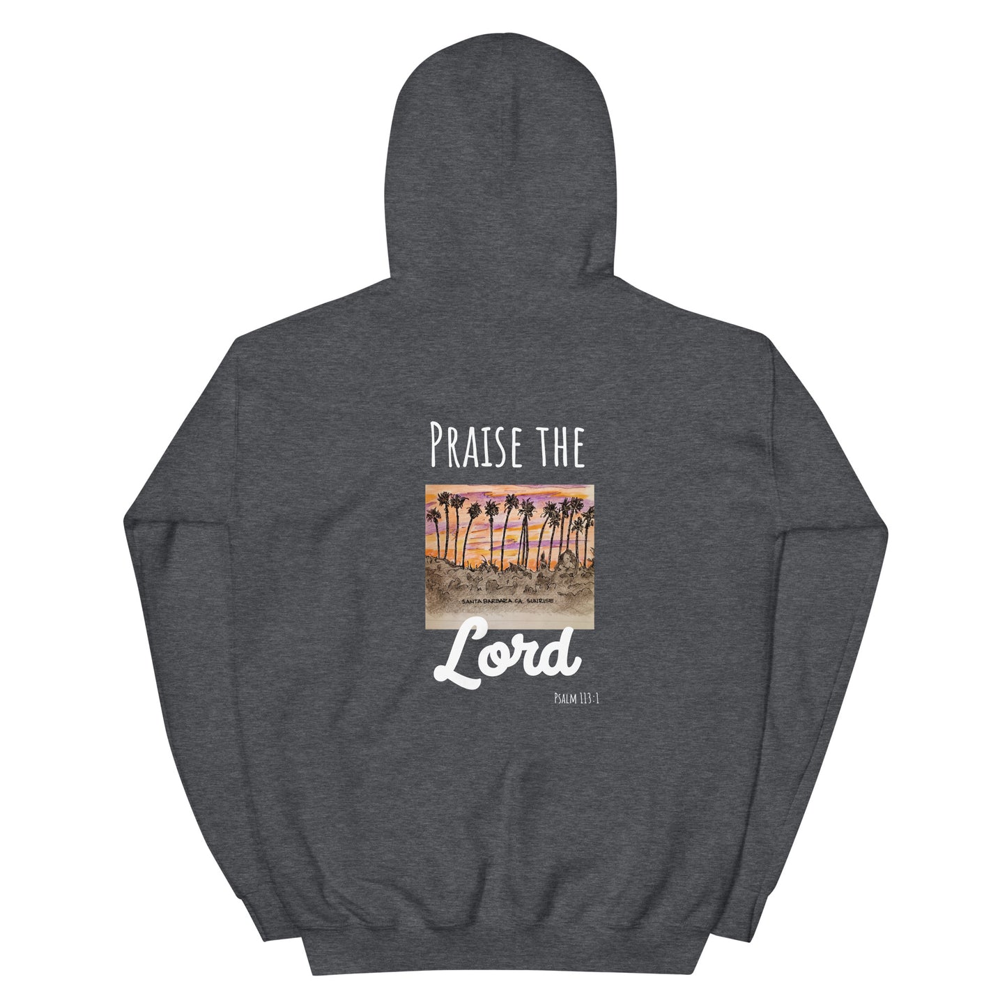 God Said - "Praise the Lord" Unisex Hoodie