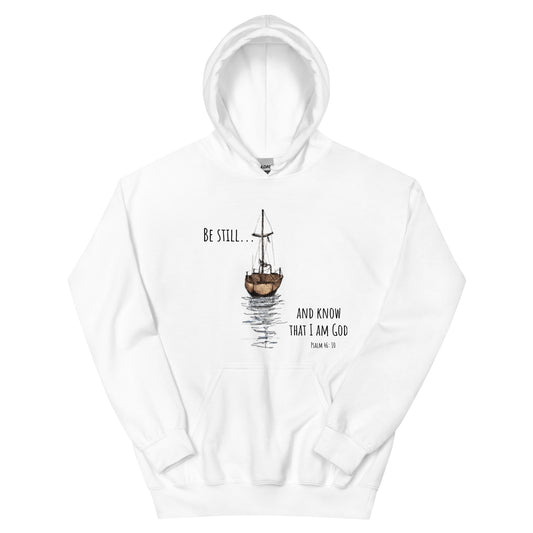 Be still and know that I am God-Unisex Hoodie