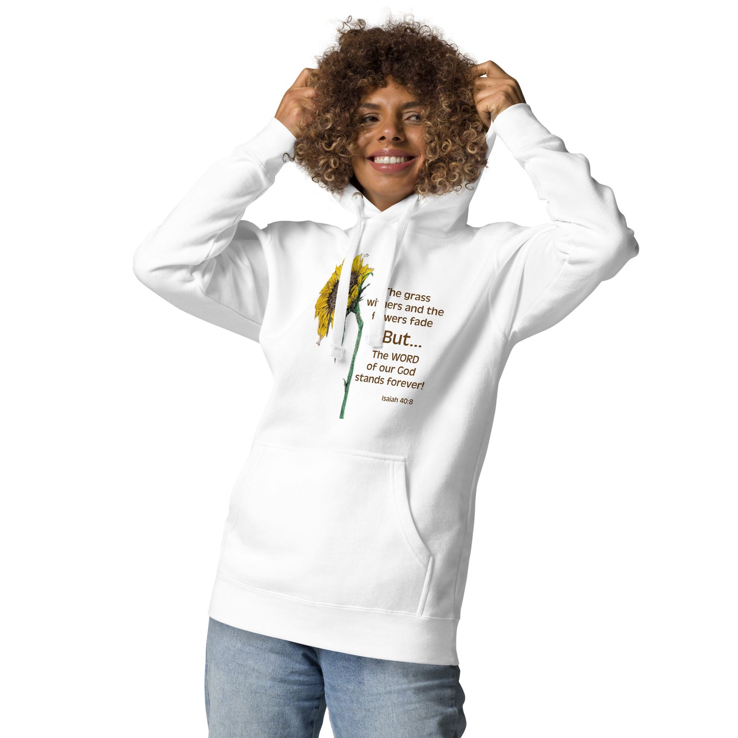 God Said - "The Word of Our God Stands Forever" Unisex Hoodie