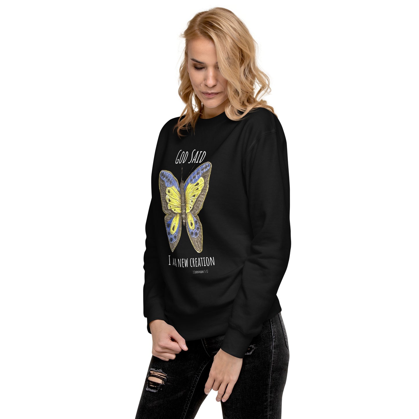 God Said "I am a New Creation" Unisex Premium Sweatshirt