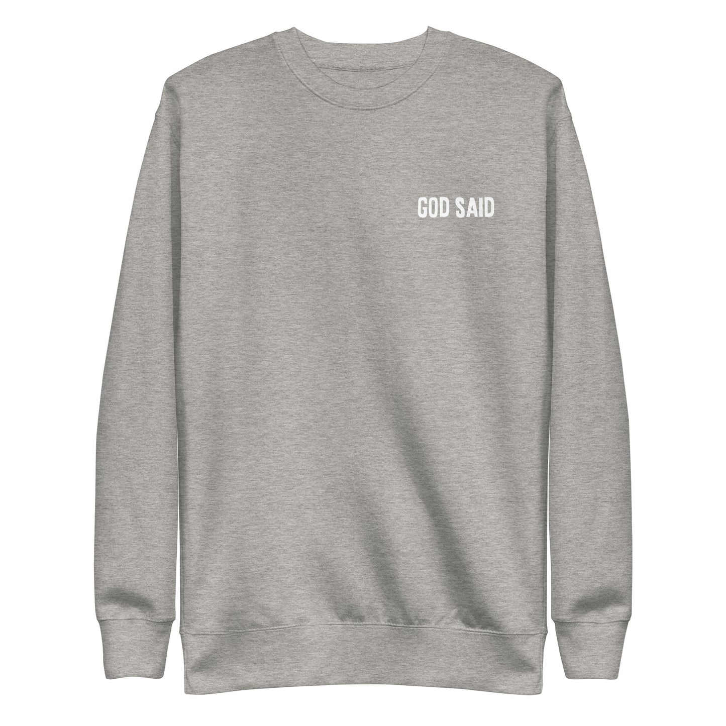 God Said - "Praise the Lord" Unisex Premium Sweatshirt