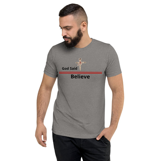 God Said - "Easter Believe" Short Sleeve T-Shirt