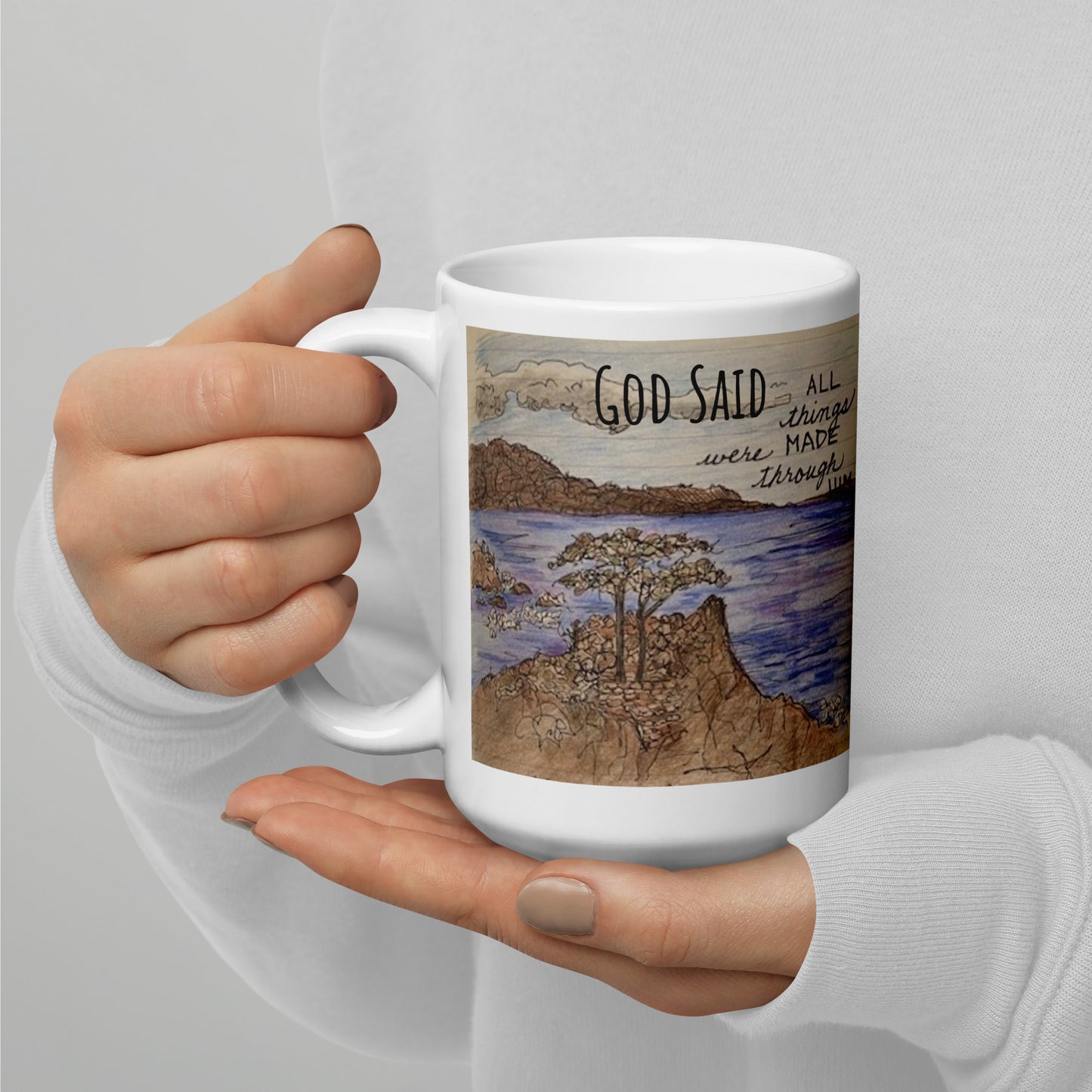 God Said - "God Created All Things" White glossy mug