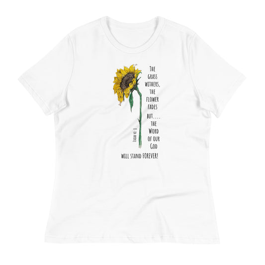 God Said "the Word will stand forever" Women's Relaxed T-Shirt